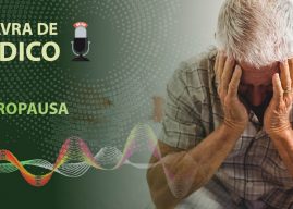 Palavra de Médico – Andropausa